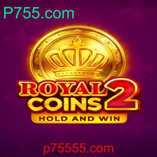 Descubra RoyalCoins2: A Nova Sensação de Jogos Online da P755.com